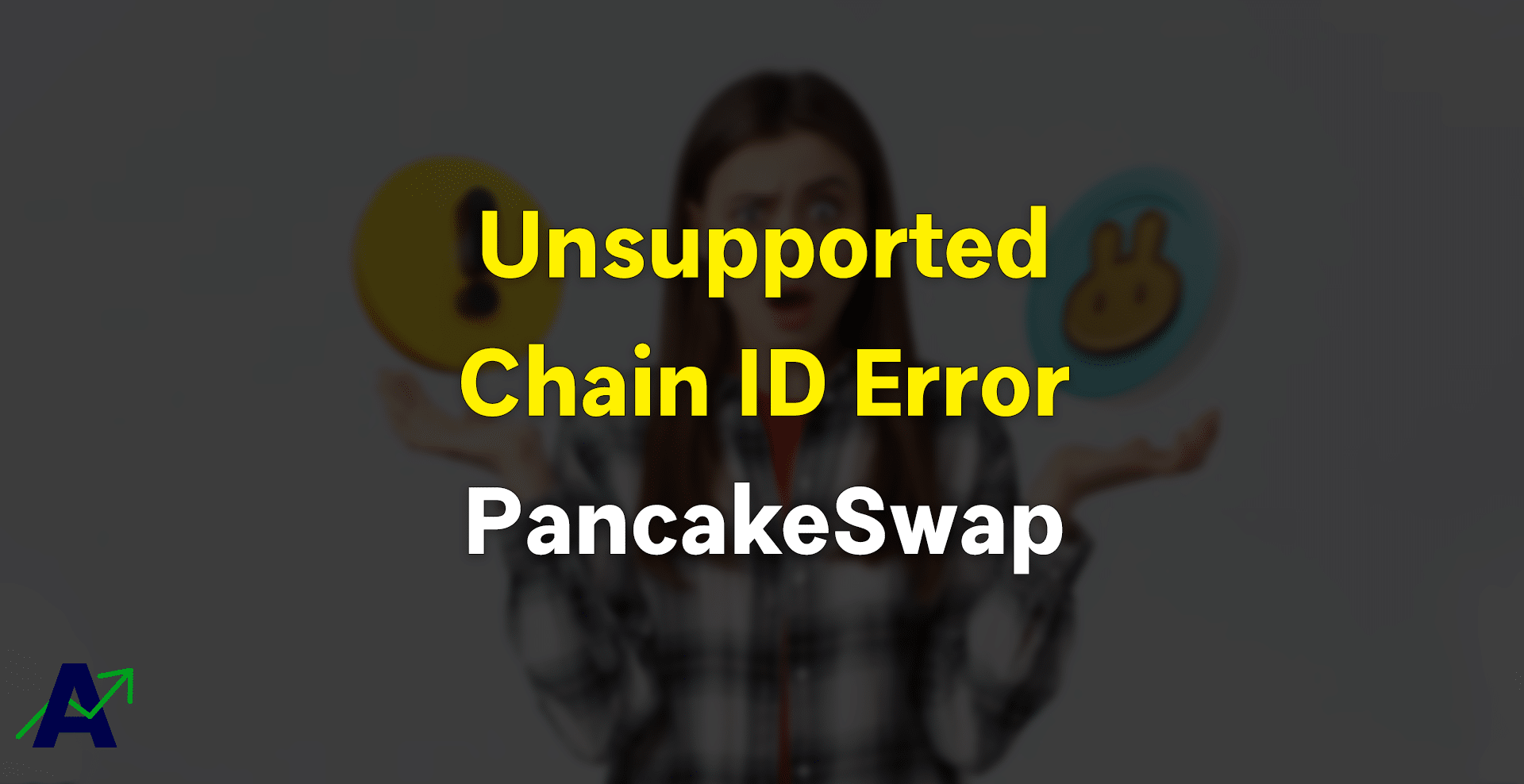 PancakeSwap Unsupported Chain ID Error Solution