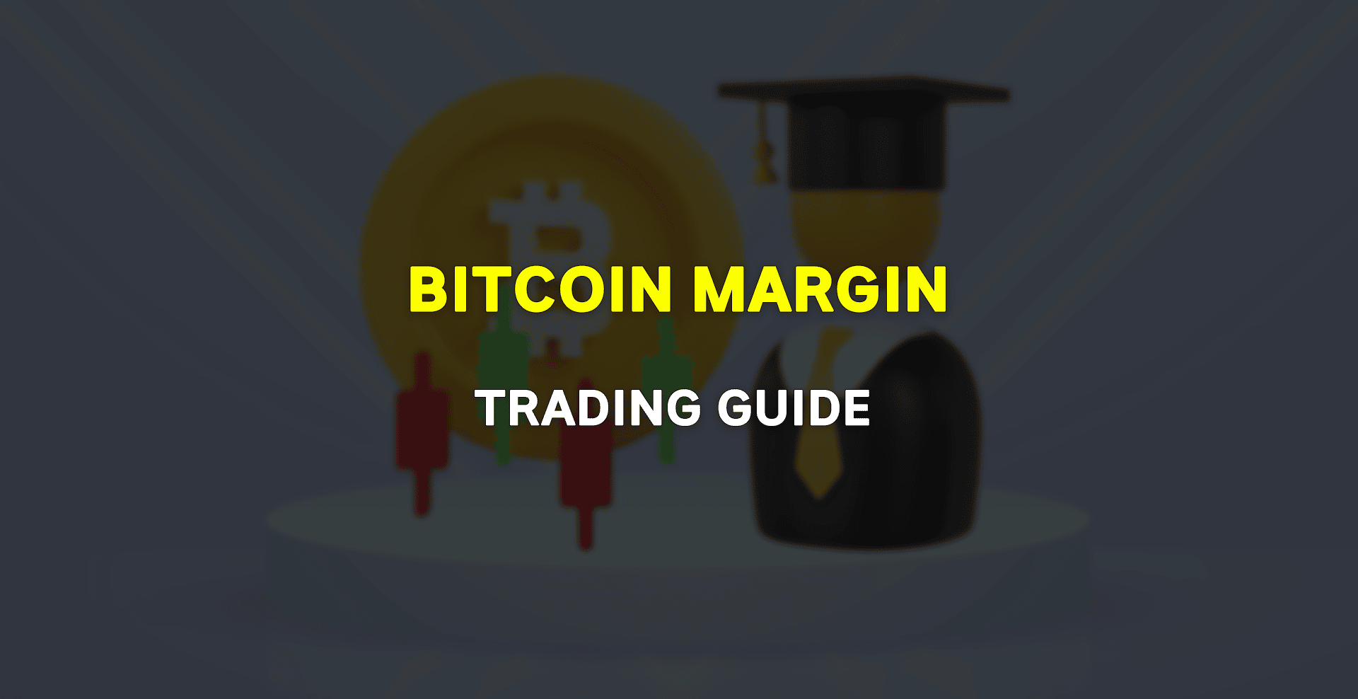 Bitcoin Margin Trading Guide - thumbnail
