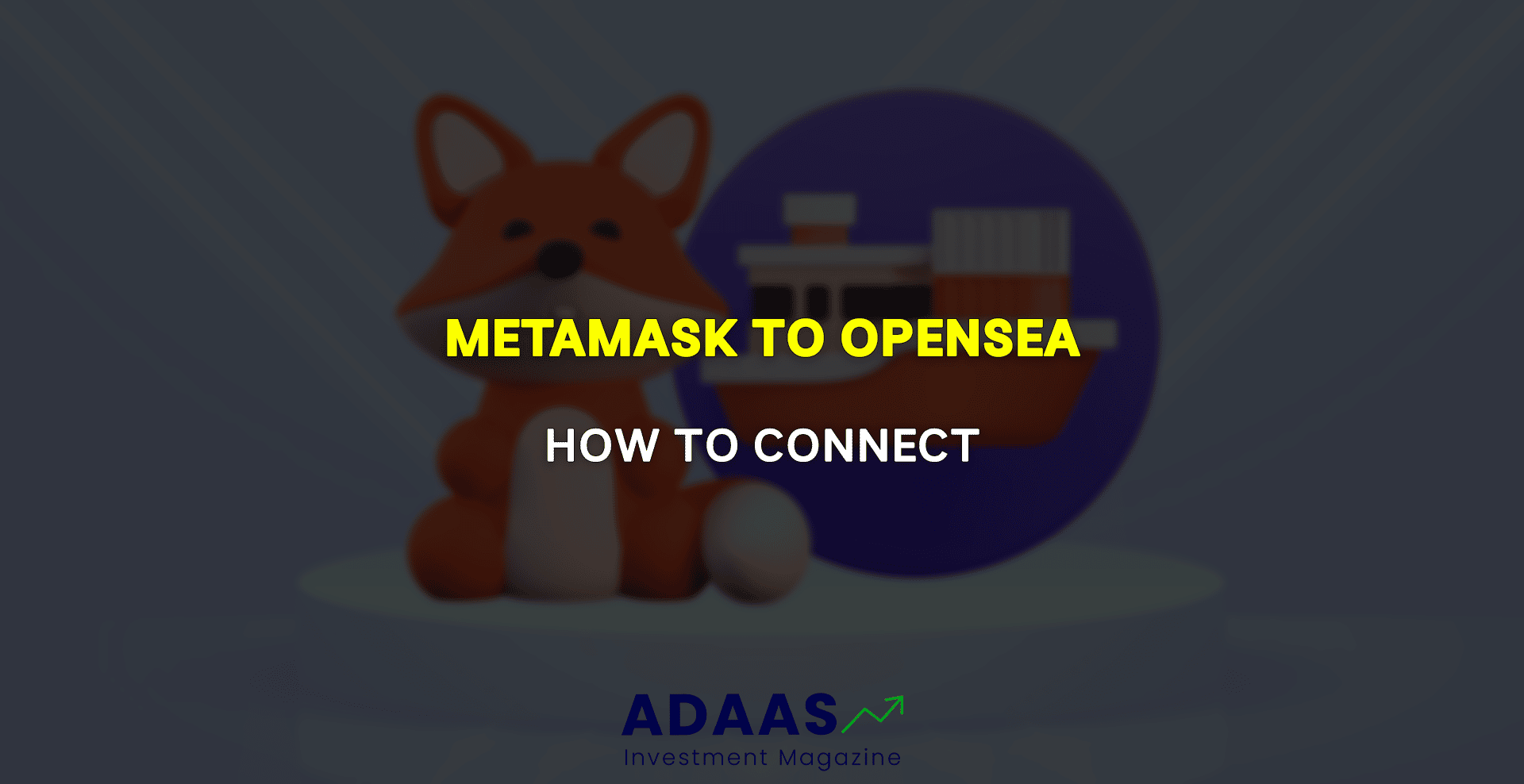 How to Connect Metamask to Opensea - thumbnail