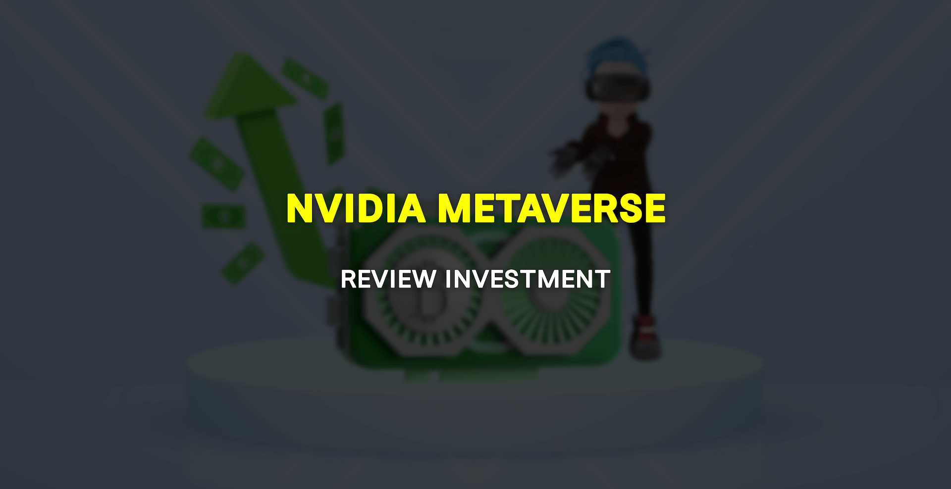 Nvidia metaverse - Nvidia investment in the metaverse - thumbnail