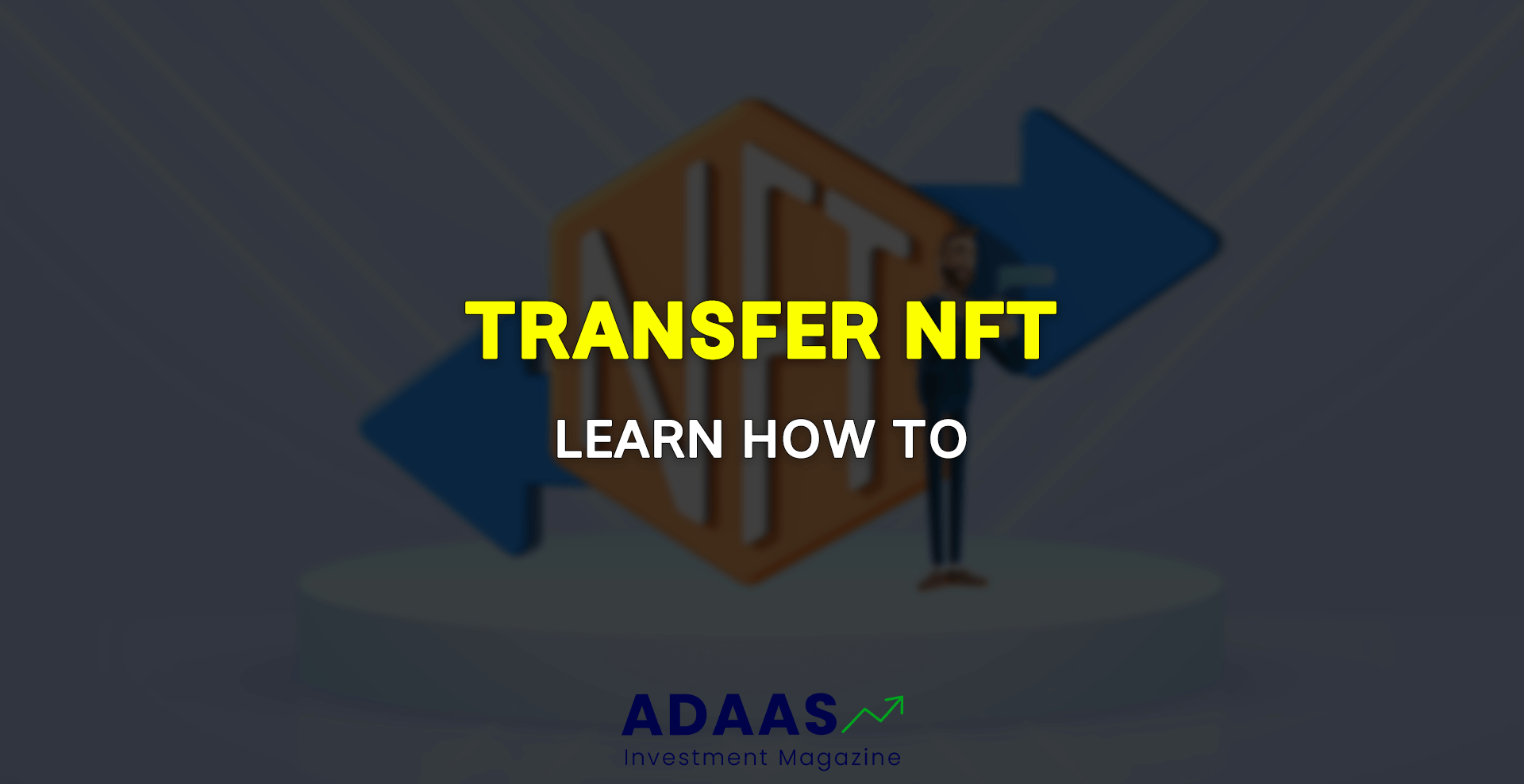 How to Transfer NFT to Another Wallet - thumbnail