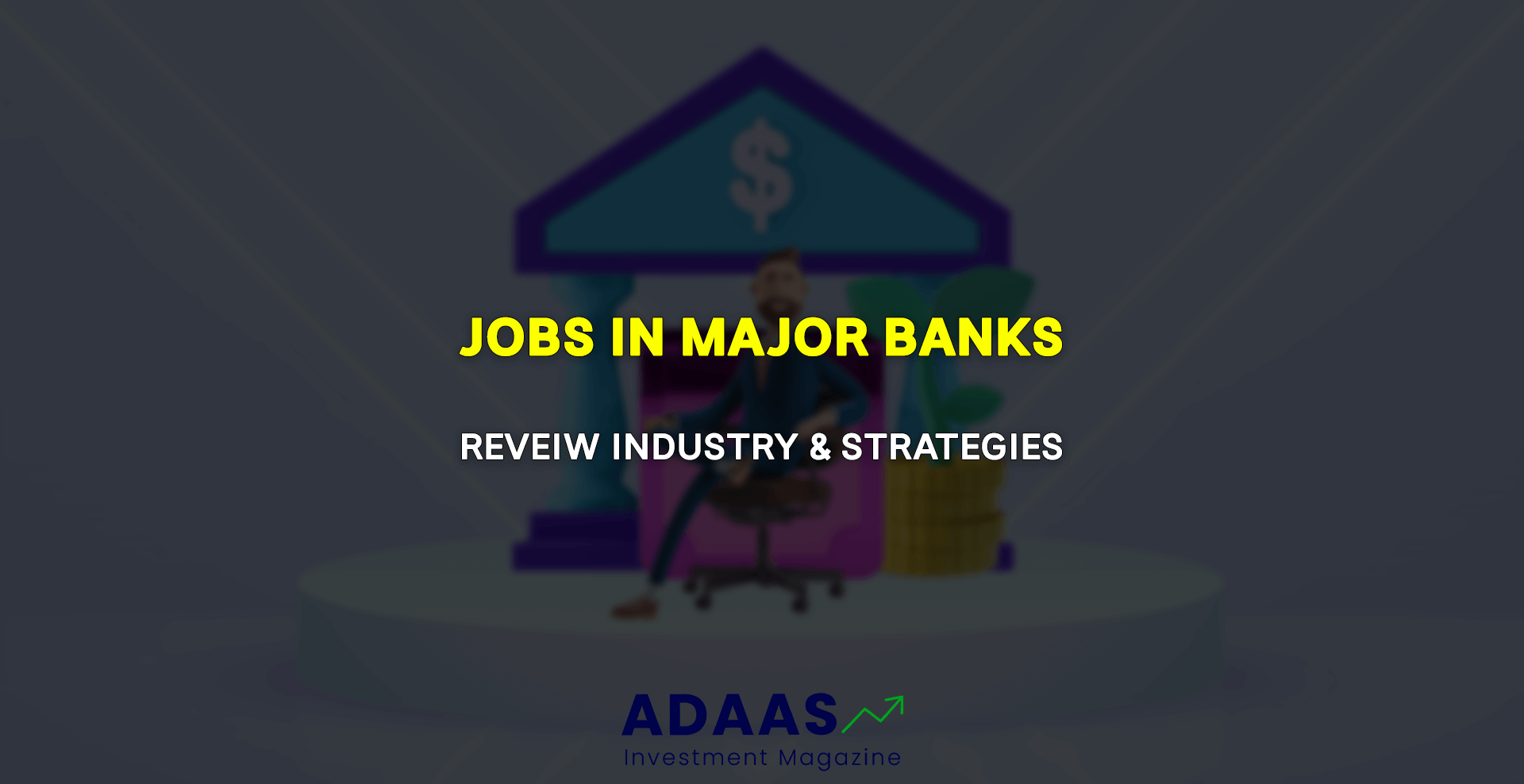 How Many Jobs Are Available In Major Banks - thumbnail