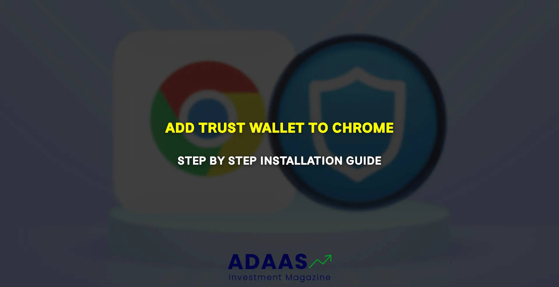 How to Install Trust Wallet in Chrome - THUMBNAIL