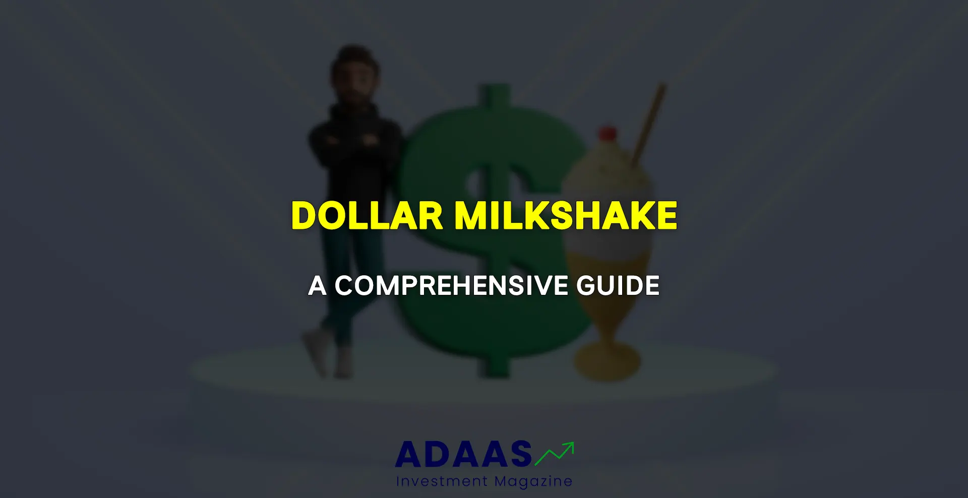 What is Dollar Milkshake Theory - thumbnail
